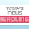 Latest news headlines for